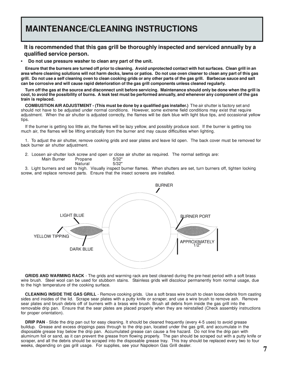 Napoleon Grills MIRAGE 485 MAINTENANCE/CLEANING Instructions, Do not use pressure washer to clean any part of the unit 