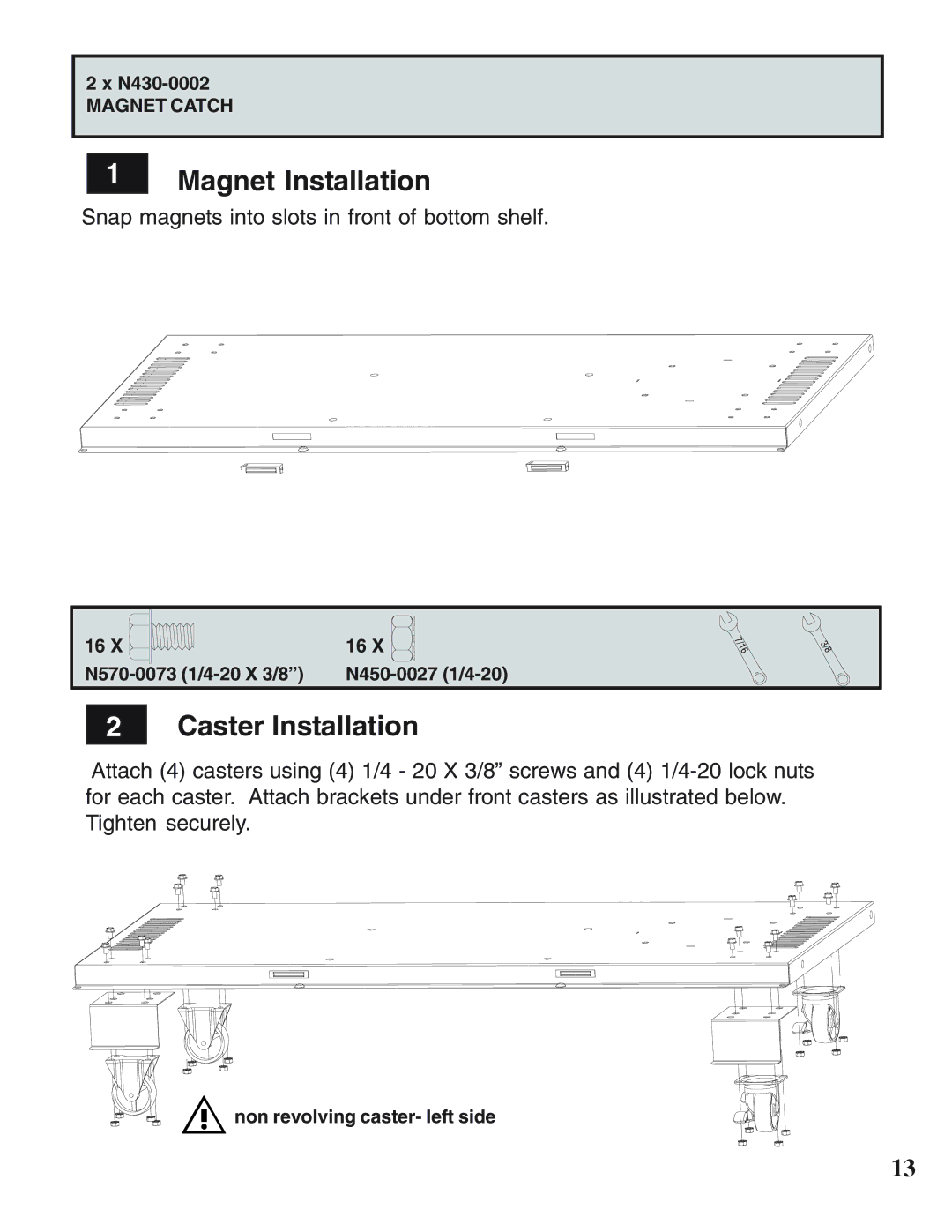 Napoleon Grills N415-0158 operating instructions Magnet Installation, Caster Installation 