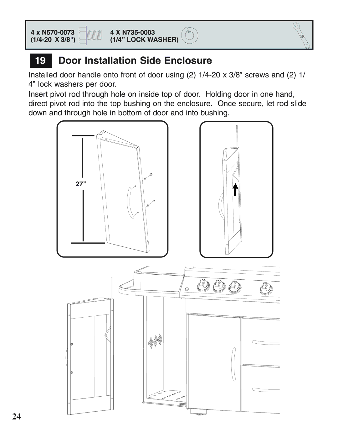 Napoleon Grills N415-0158 operating instructions Door Installation Side Enclosure 