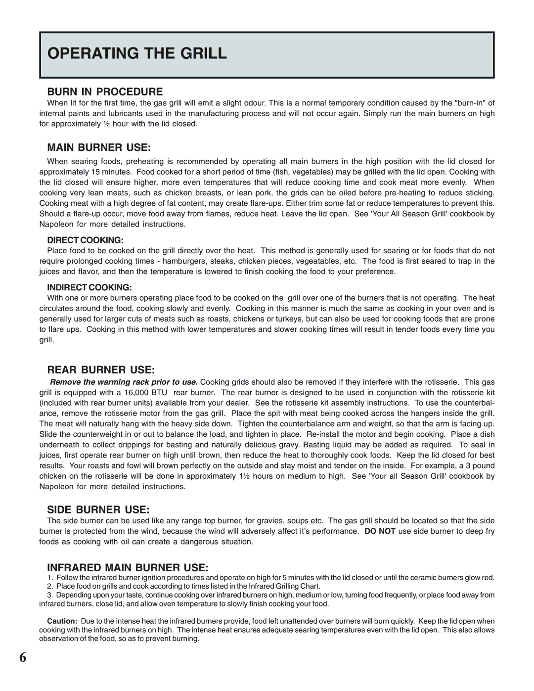 Napoleon Grills N415-0158 operating instructions Operating the Grill, Burn in Procedure 