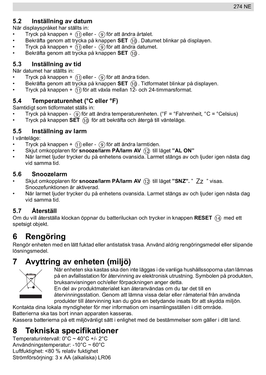National Geographic 274NE manual Rengöring, Avyttring av enheten miljö, Tekniska specifikationer 