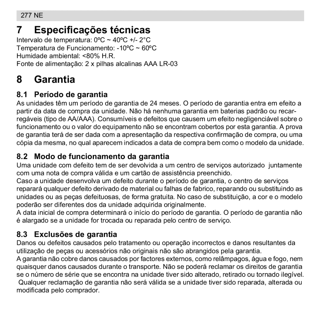 National Geographic 277 NE manual Especificações técnicas, Garantia, Período de garantia, Modo de funcionamento da garantia 