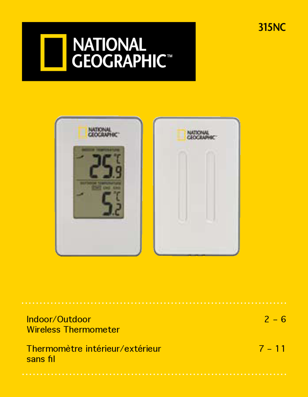 National Geographic 315NC manual Indoor/Outdoor, Wireless Thermometer, Thermomètre intérieur/extérieur, sans fil 