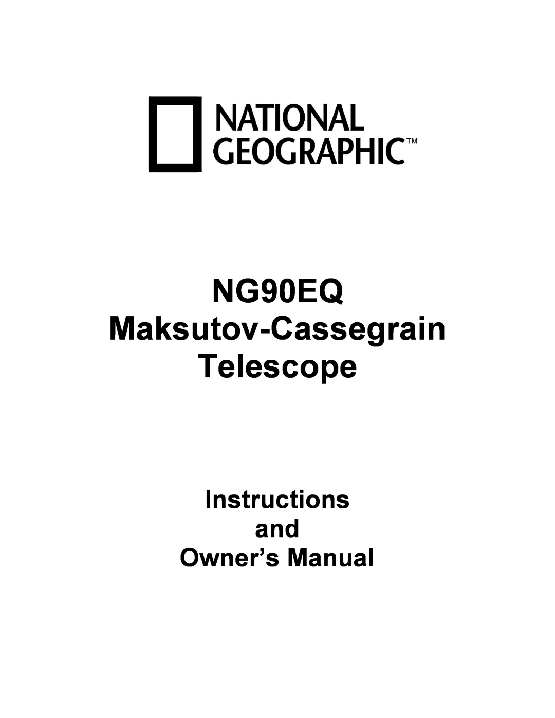 National Geographic owner manual NG90EQ Maksutov-Cassegrain Telescope 