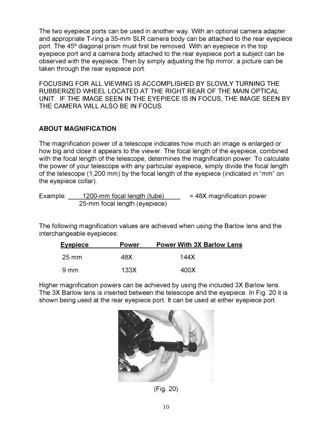 National Geographic NG90EQ owner manual About Magnification, Eyepiece Power Power With 3X Barlow Lens 