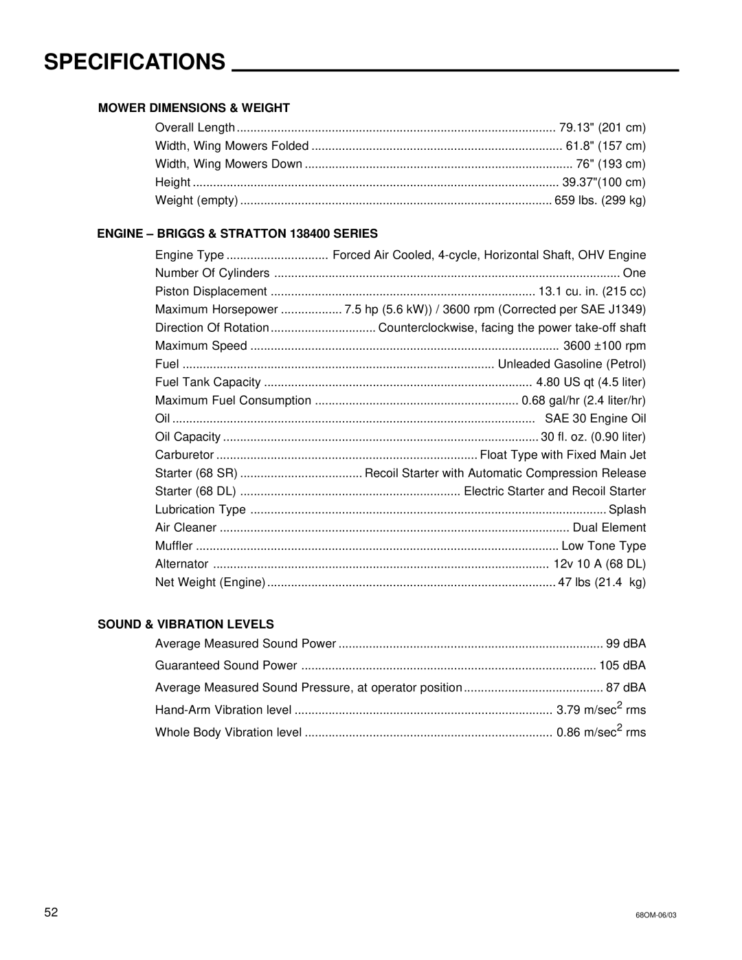 National Mower 68 SR, 68 DL owner manual Specifications, Mower Dimensions & Weight, Engine Briggs & Stratton 138400 Series 