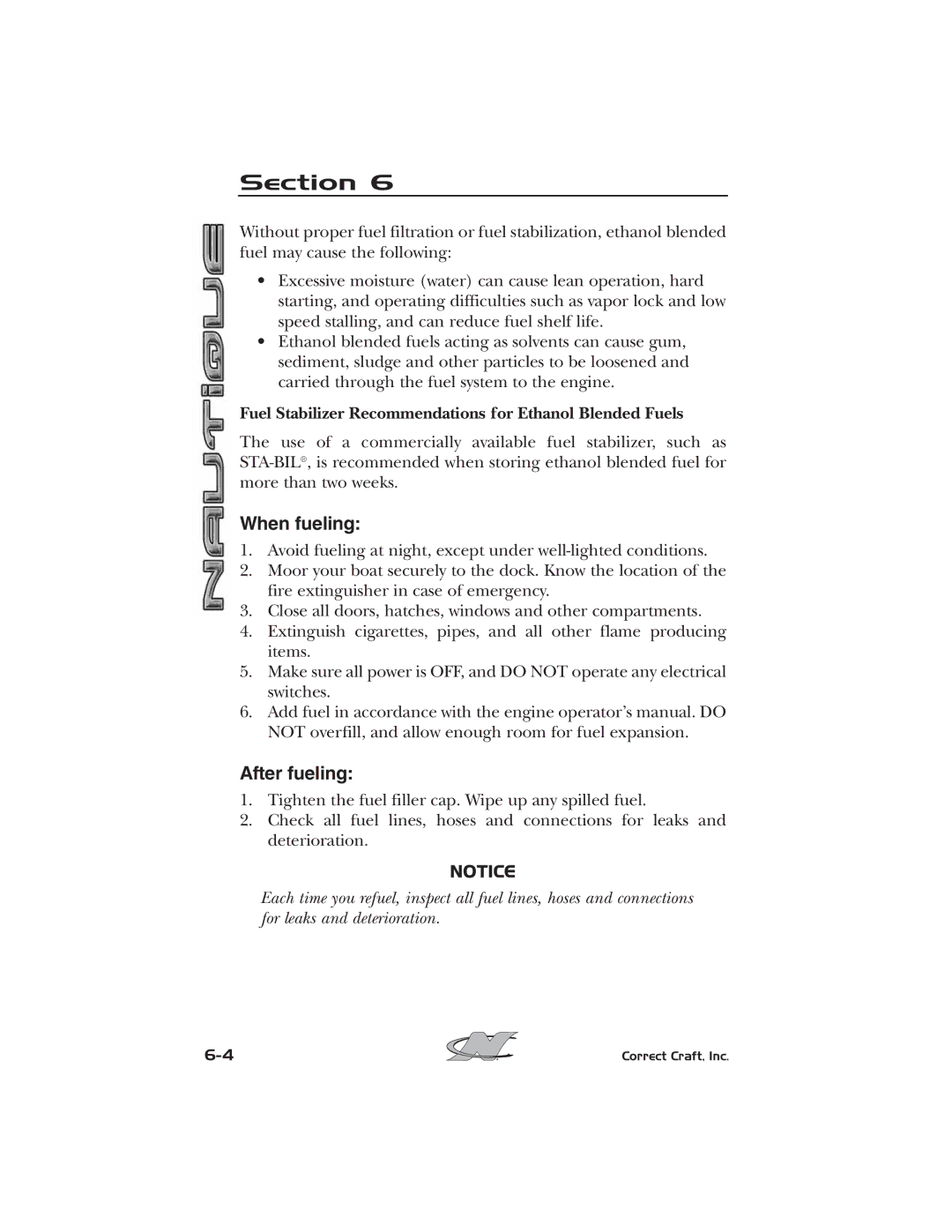 Nautique 2008 70141 manual When fueling, After fueling, Fuel Stabilizer Recommendations for Ethanol Blended Fuels 