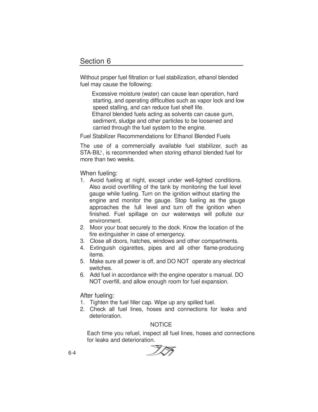 Nautique 90490 manual When fueling, After fueling, Fuel Stabilizer Recommendations for Ethanol Blended Fuels 