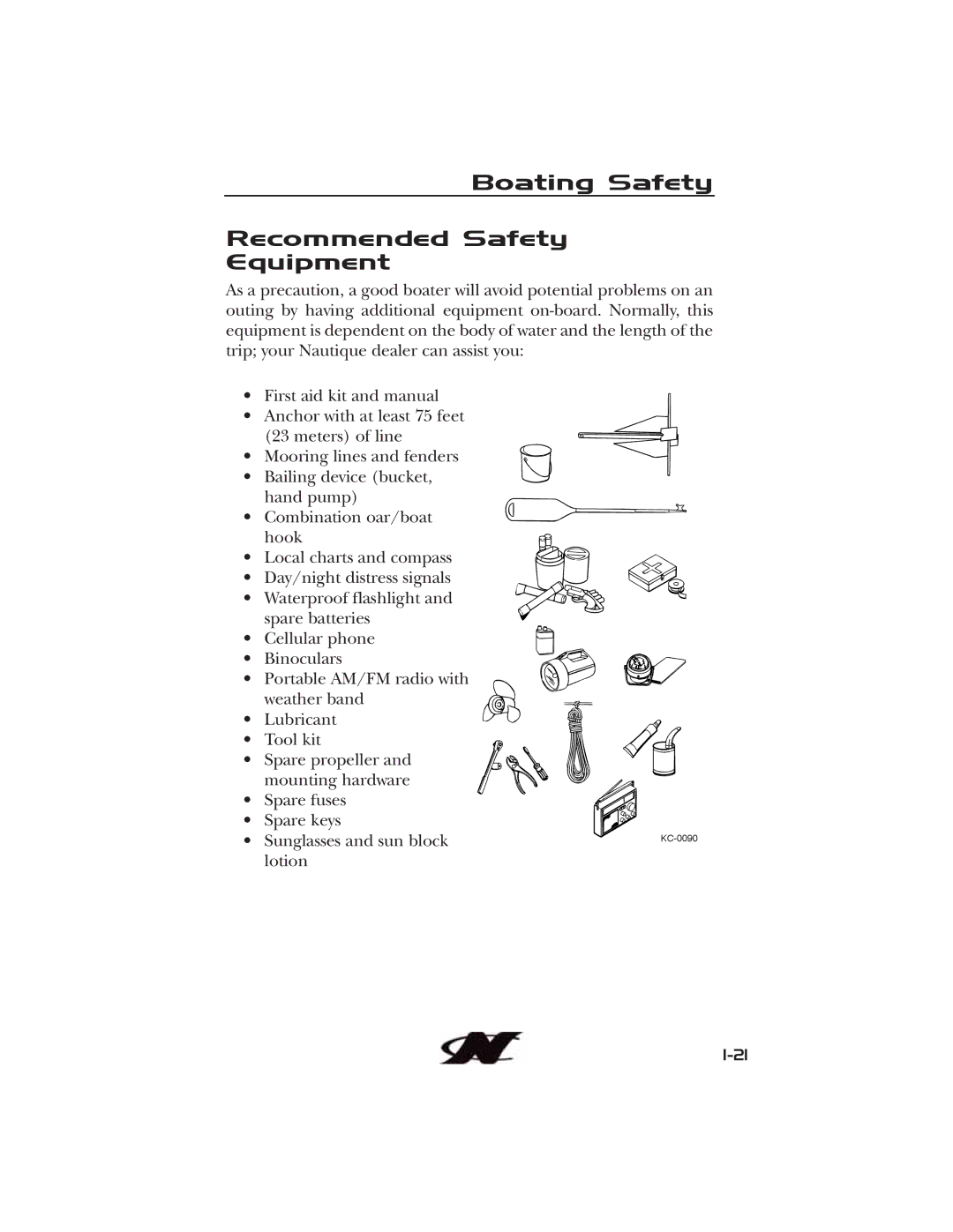 Nautique 90490 manual Boating Safety Recommended Safety Equipment 