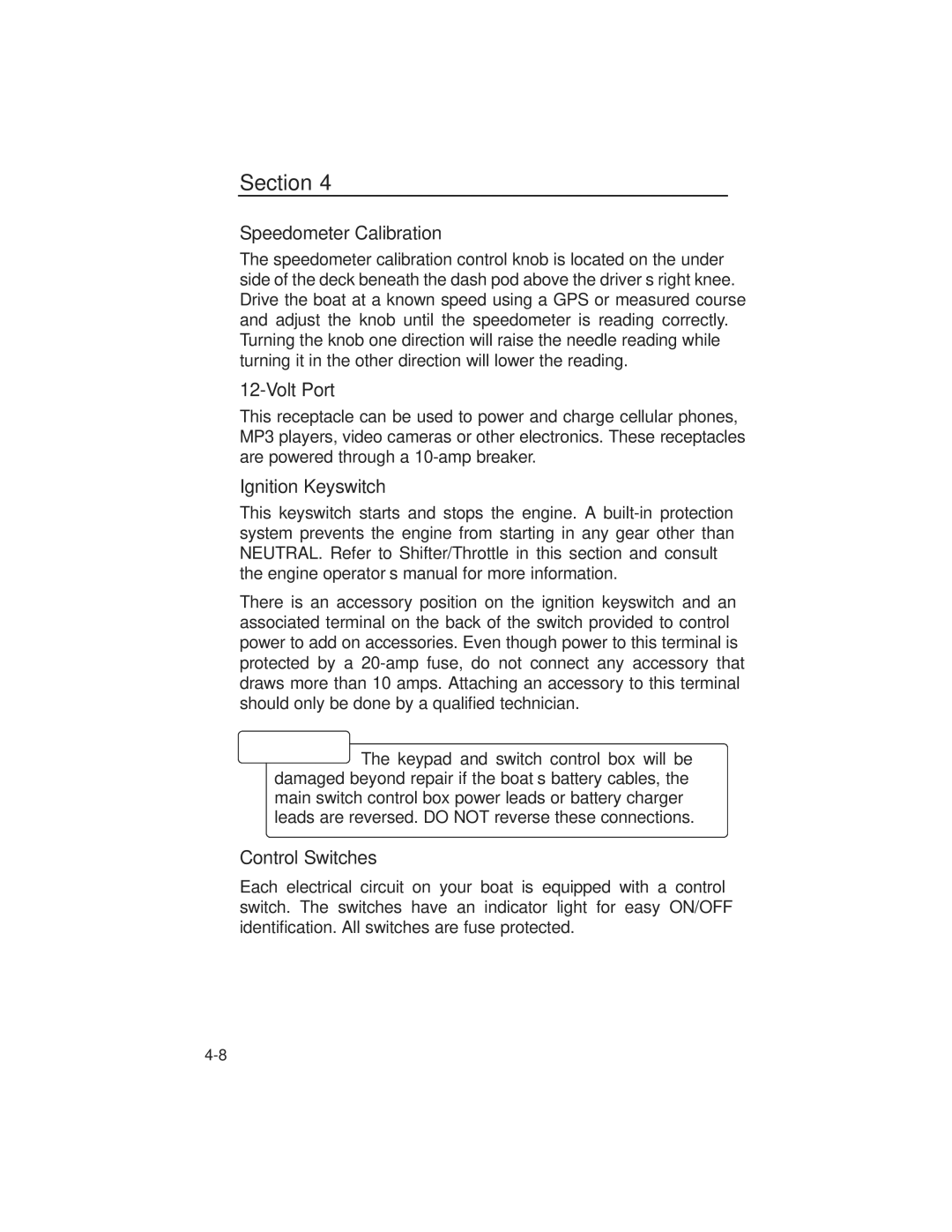 Nautique 90490 manual Speedometer Calibration, Volt Port, Ignition Keyswitch, Control Switches 