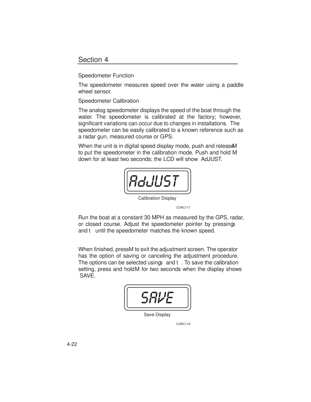 Nautique 90490 manual Speedometer Function, Speedometer Calibration 