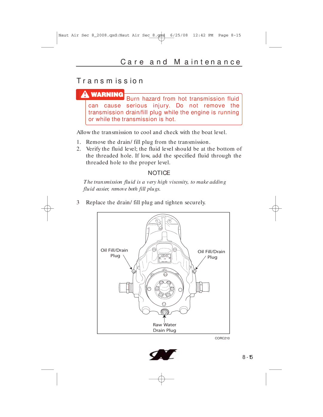 Nautique 80128, aire crossover manual Care and Maintenance Transmission, Replace the drain/fill plug and tighten securely 