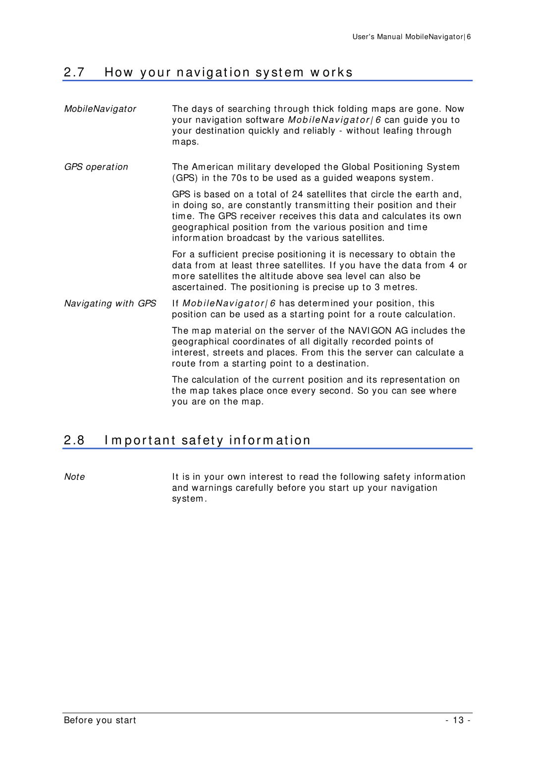 Navigon MN 6 user manual How your navigation system works, Important safety information, System 