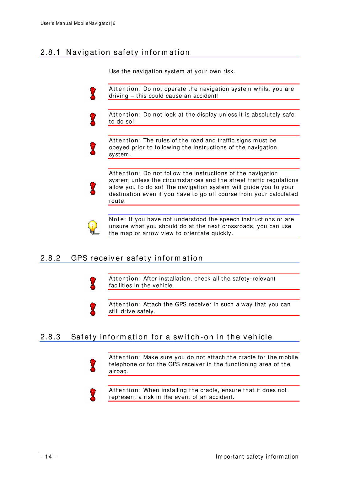 Navigon MN 6 user manual Navigation safety information 