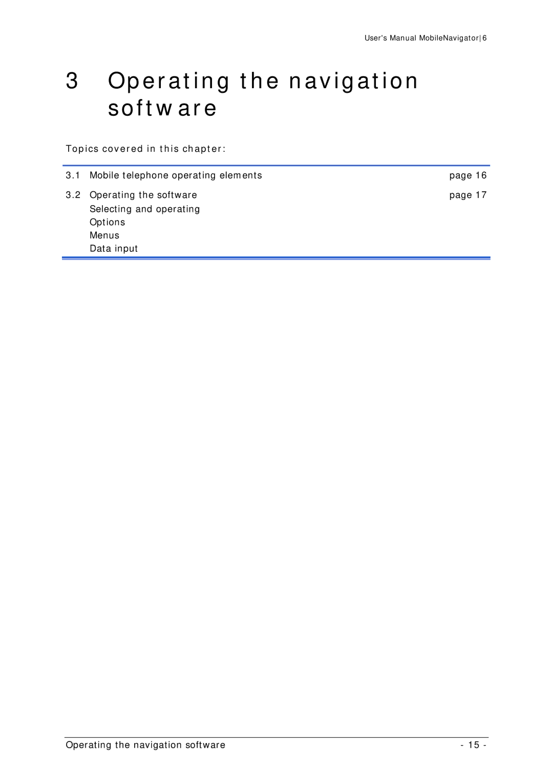 Navigon MN 6 user manual Operating the navigation software, Topics covered in this chapter 