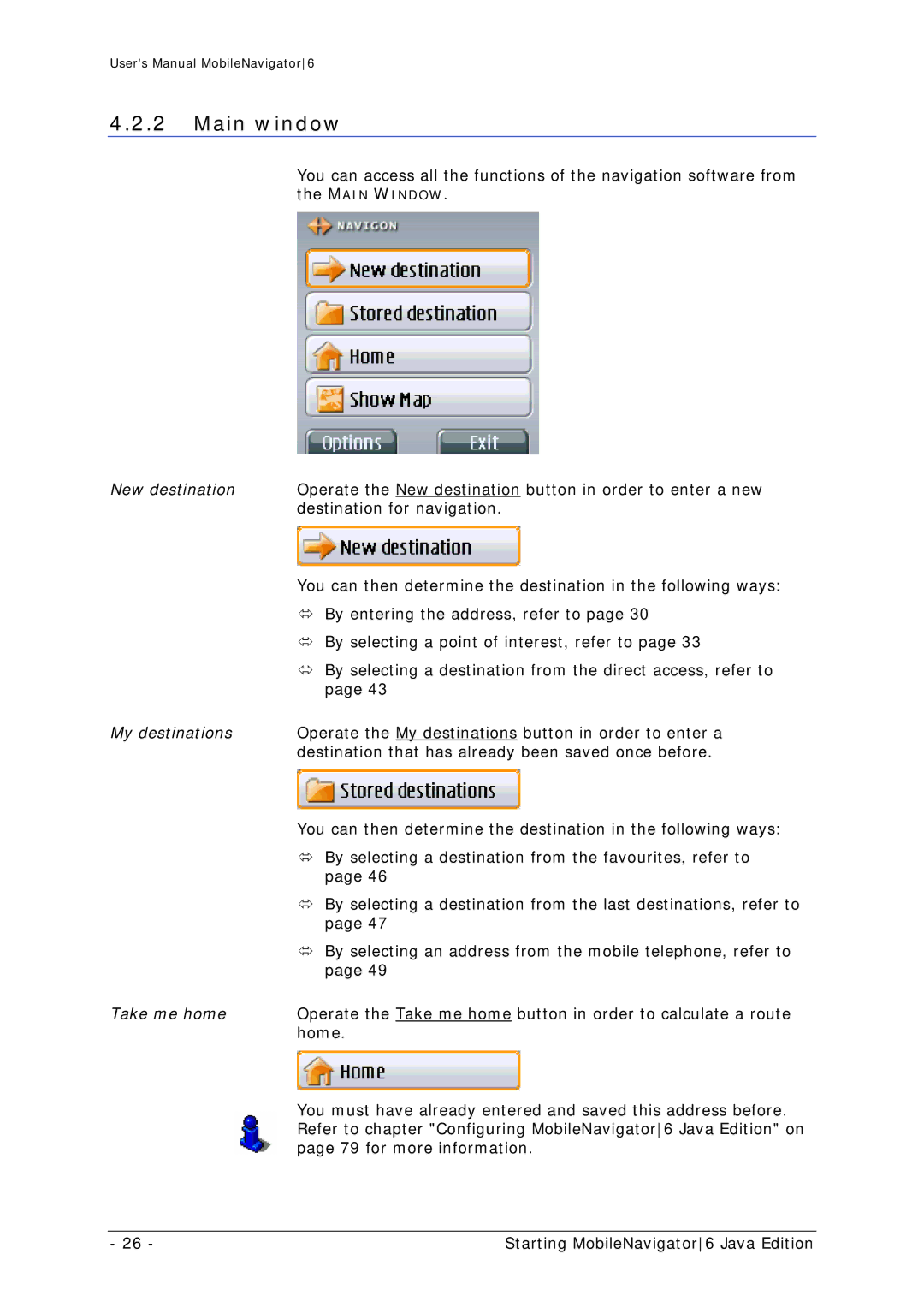 Navigon MN 6 user manual Main window, Take me home 