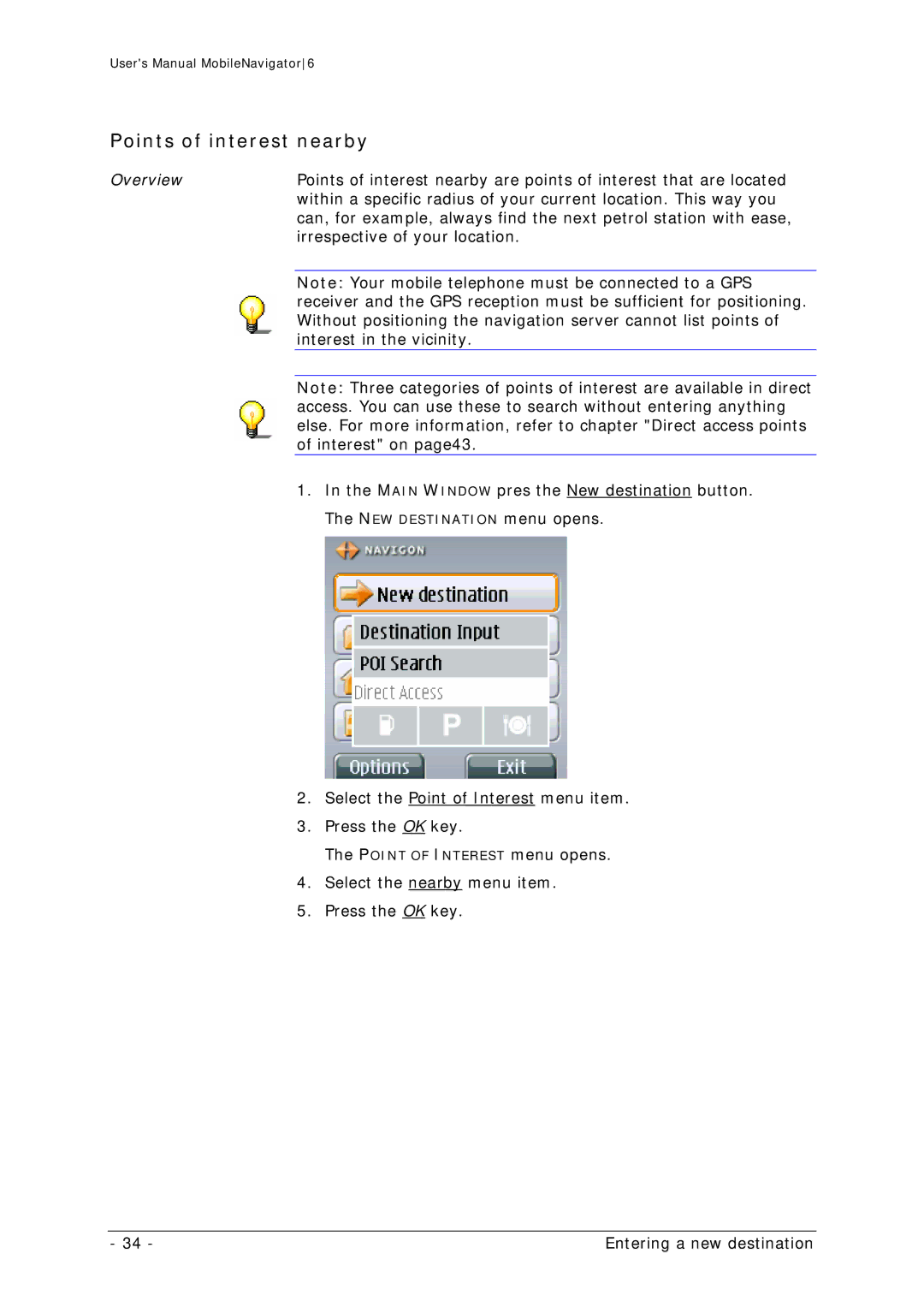 Navigon MN 6 user manual Points of interest nearby 