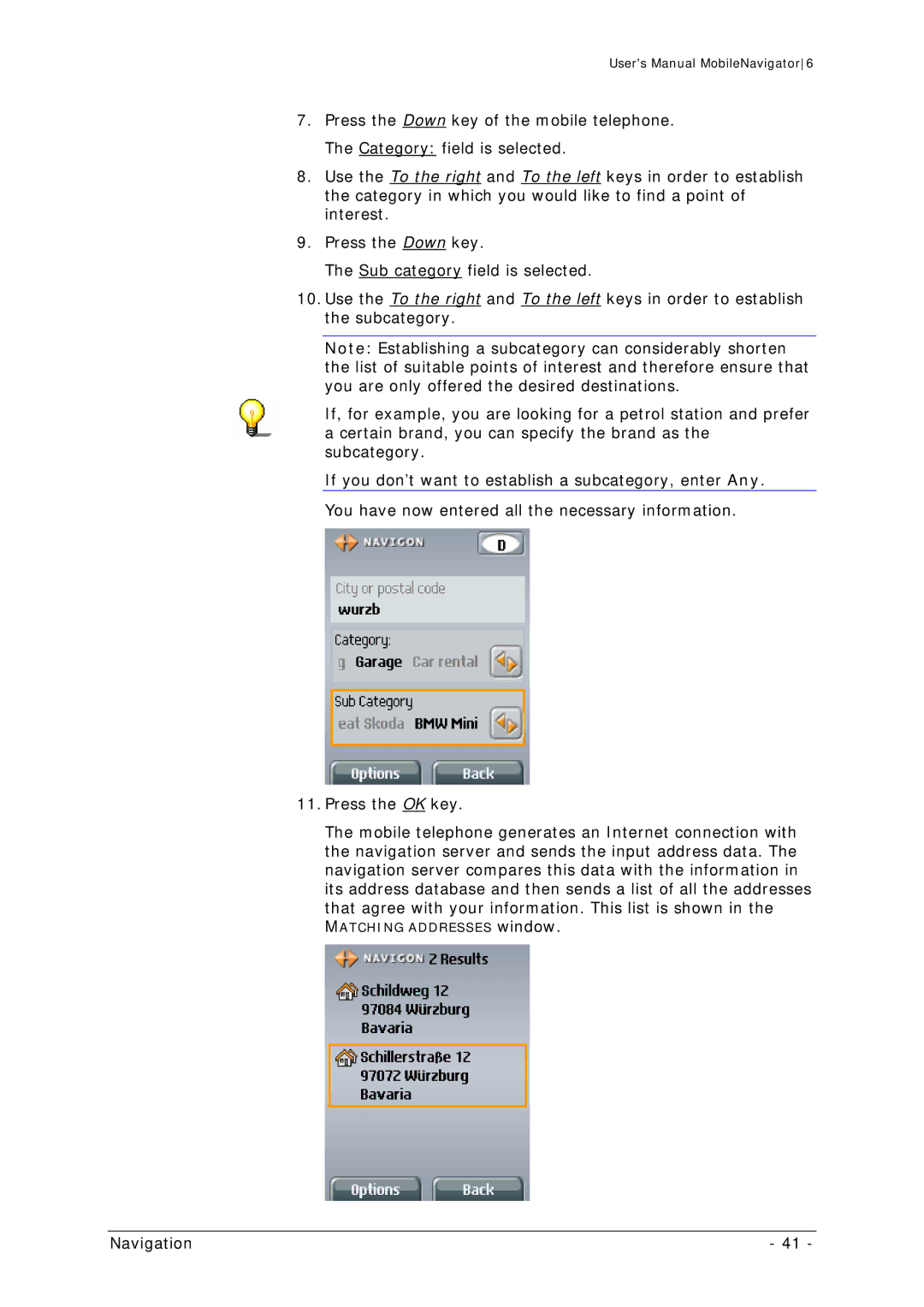 Navigon MN 6 user manual Matching Addresses window 