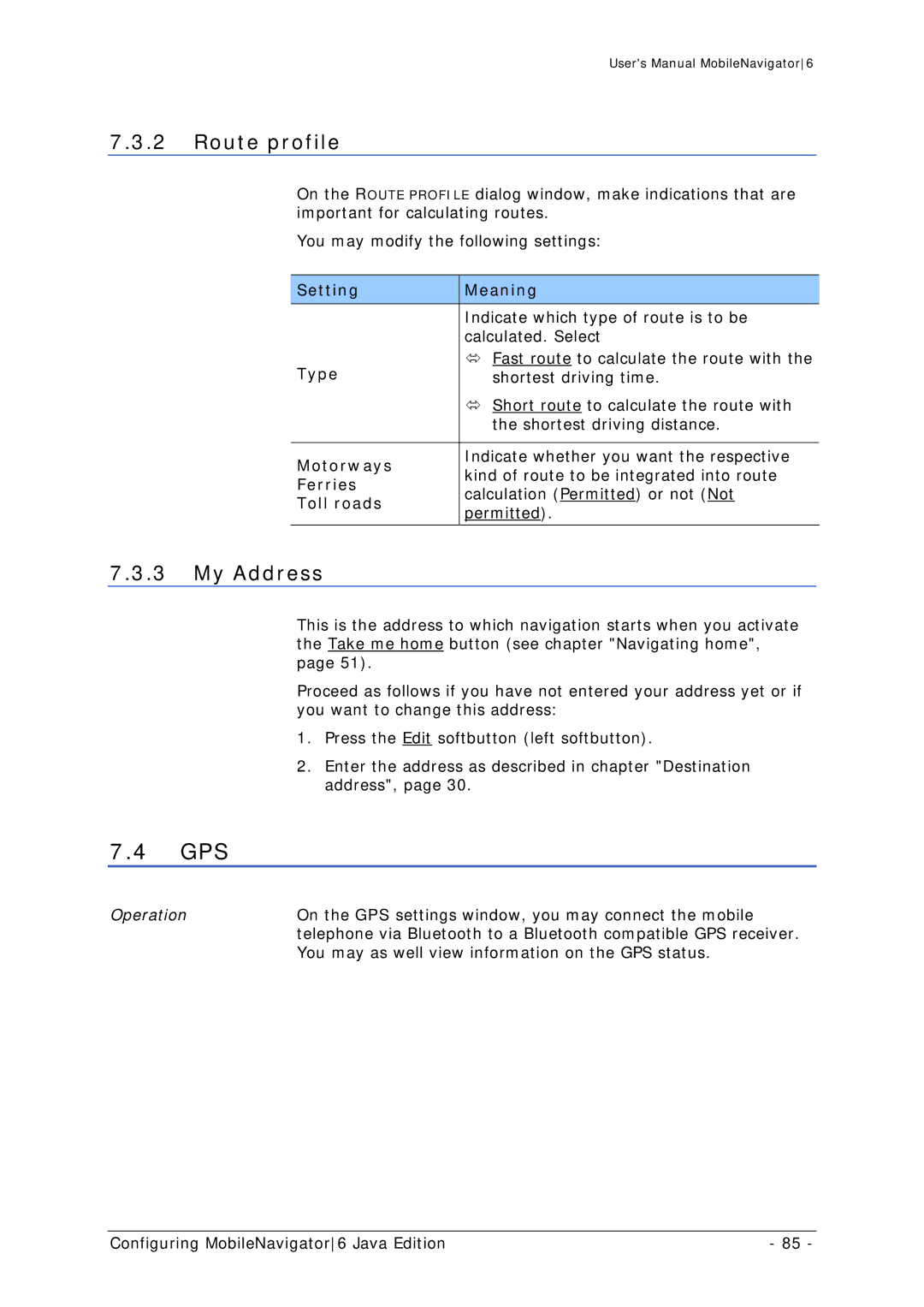 Navigon MN 6 user manual Gps, Route profile, My Address 