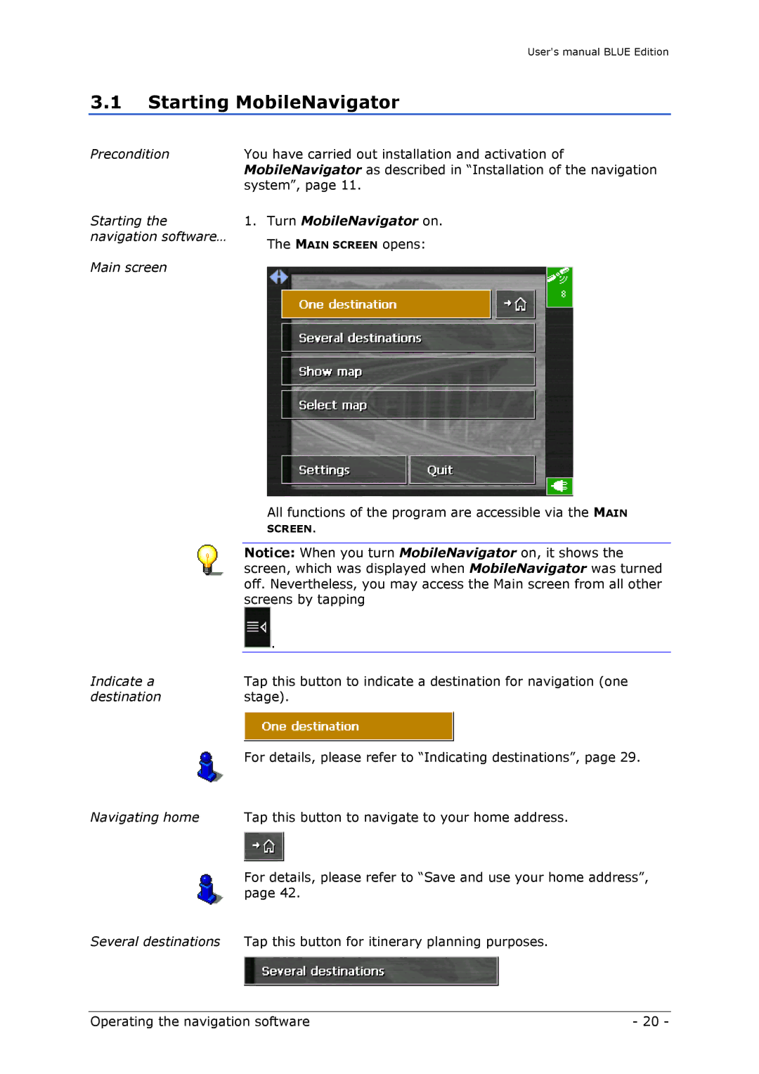 Navigon MN4 user manual Starting MobileNavigator, Turn MobileNavigator on 