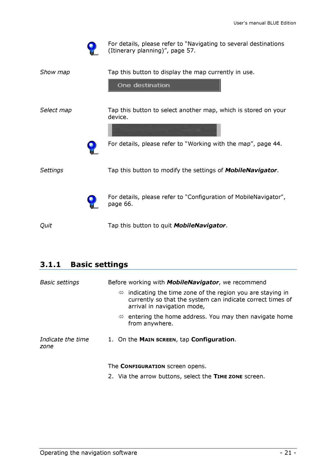 Navigon MN4 user manual Basic settings, Show map, Select map, Settings, Quit 