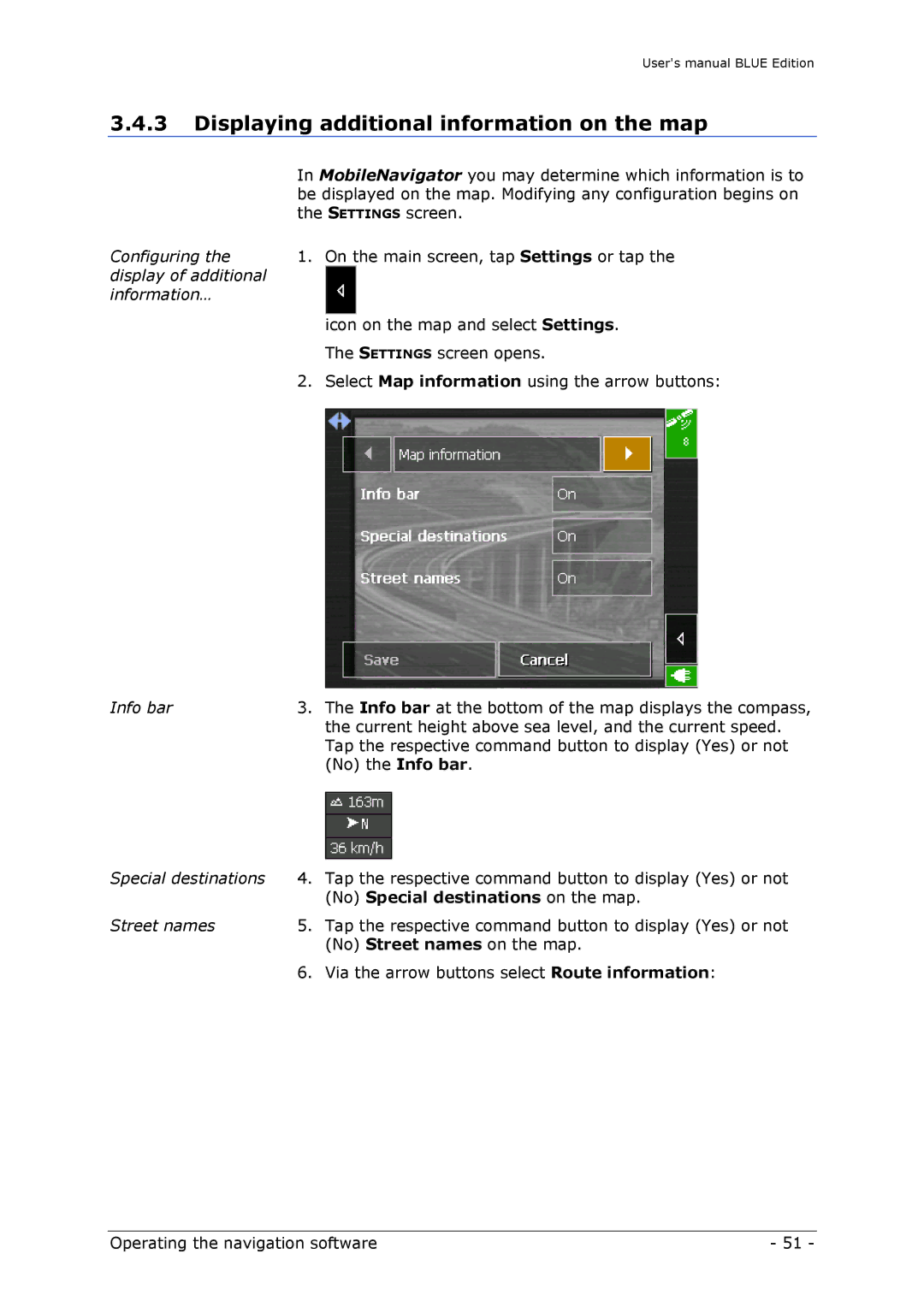 Navigon MN4 user manual Displaying additional information on the map, Information…, No Special destinations on the map 