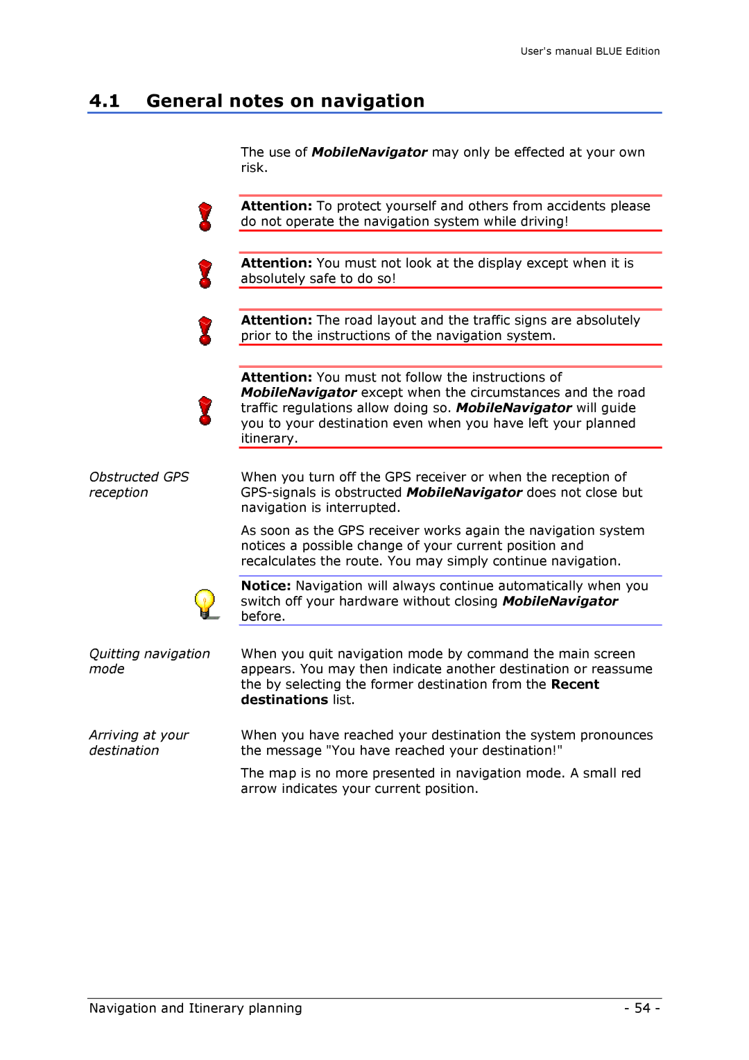 Navigon MN4 user manual General notes on navigation, Destinations list 