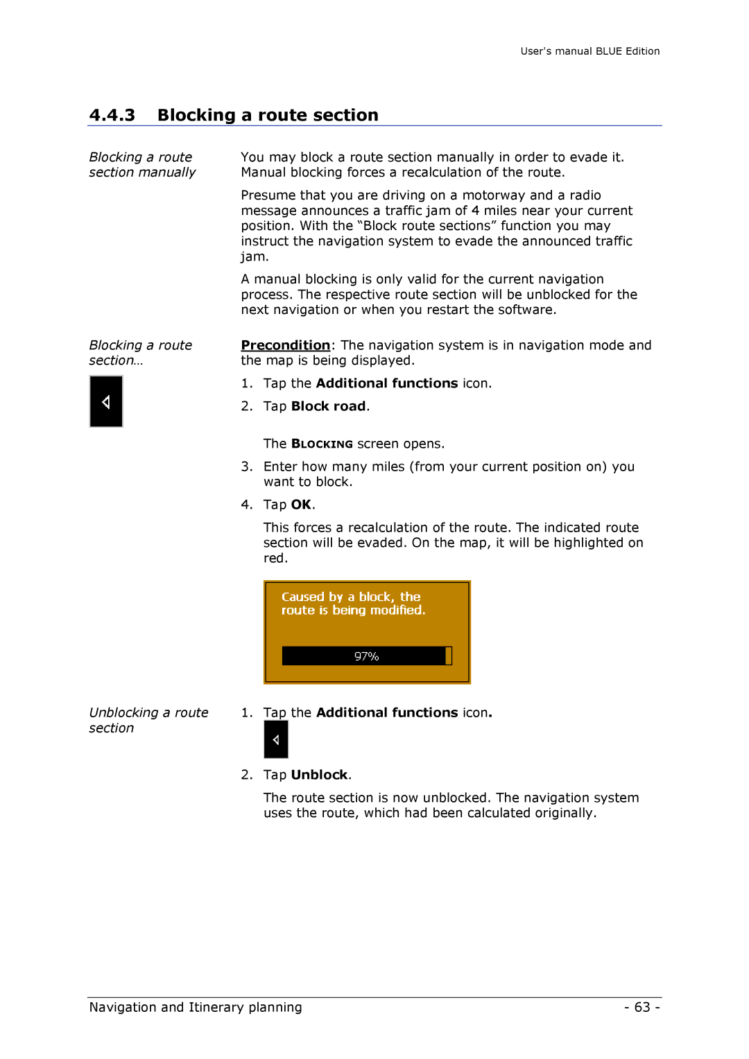 Navigon MN4 user manual Blocking a route section, Tap Block road 