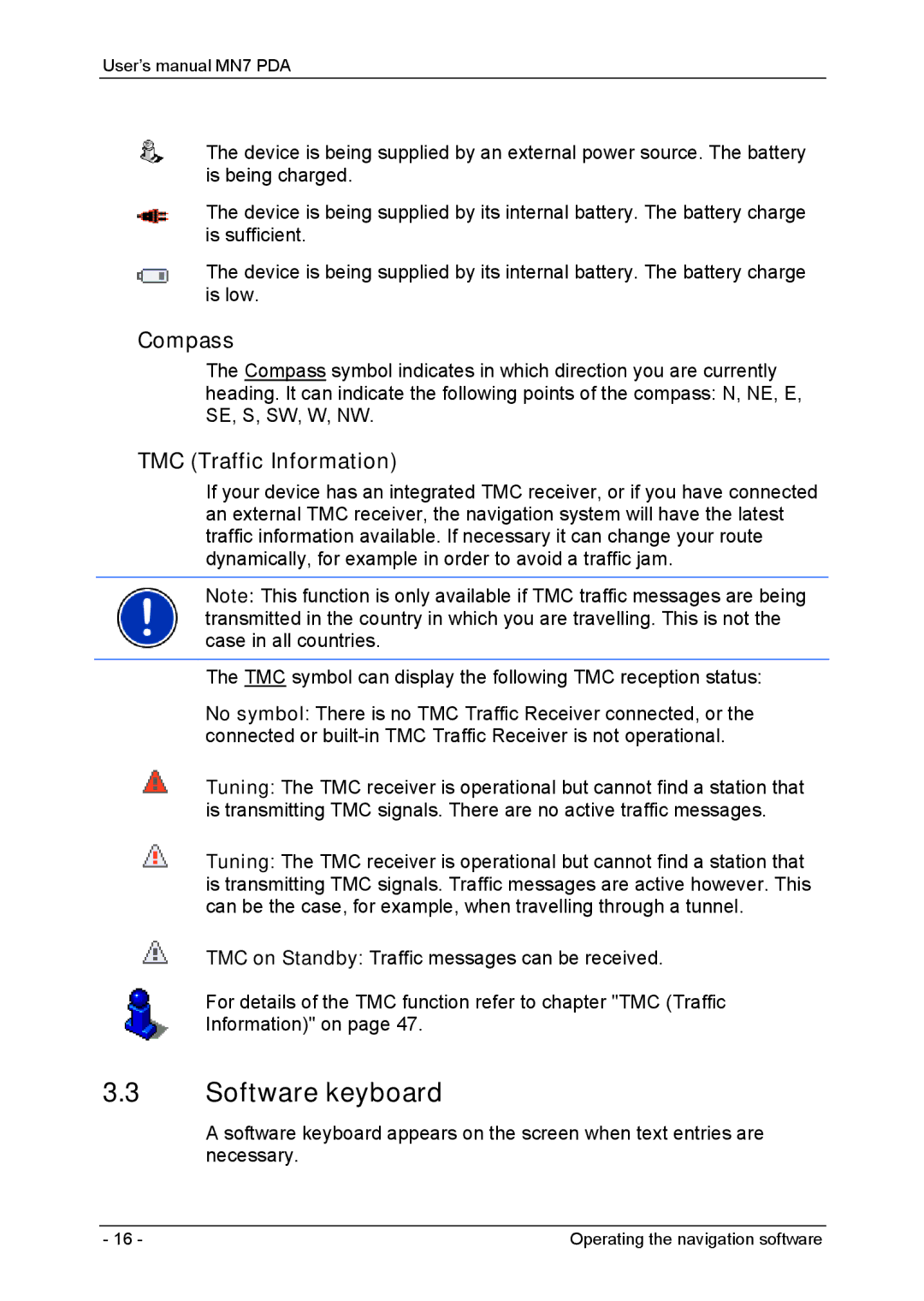 Navigon MN7 user manual Software keyboard, Compass, TMC Traffic Information 