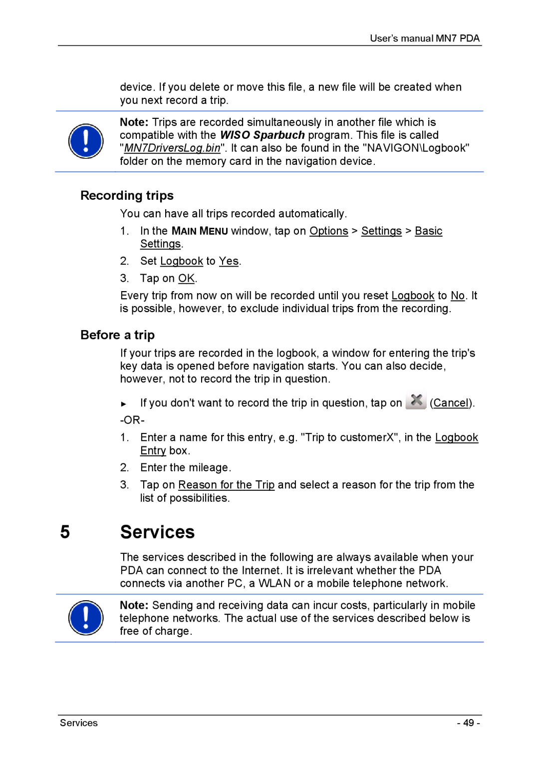 Navigon MN7 user manual Services, Recording trips, Before a trip 