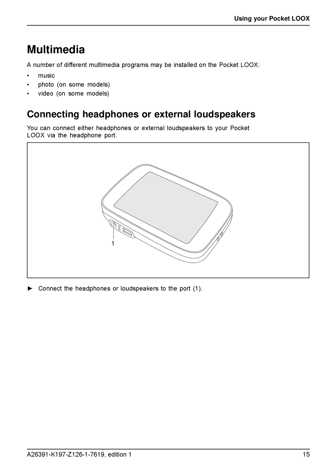 Navigon N100 user manual Multimedia, Connecting headphones or external loudspeakers 