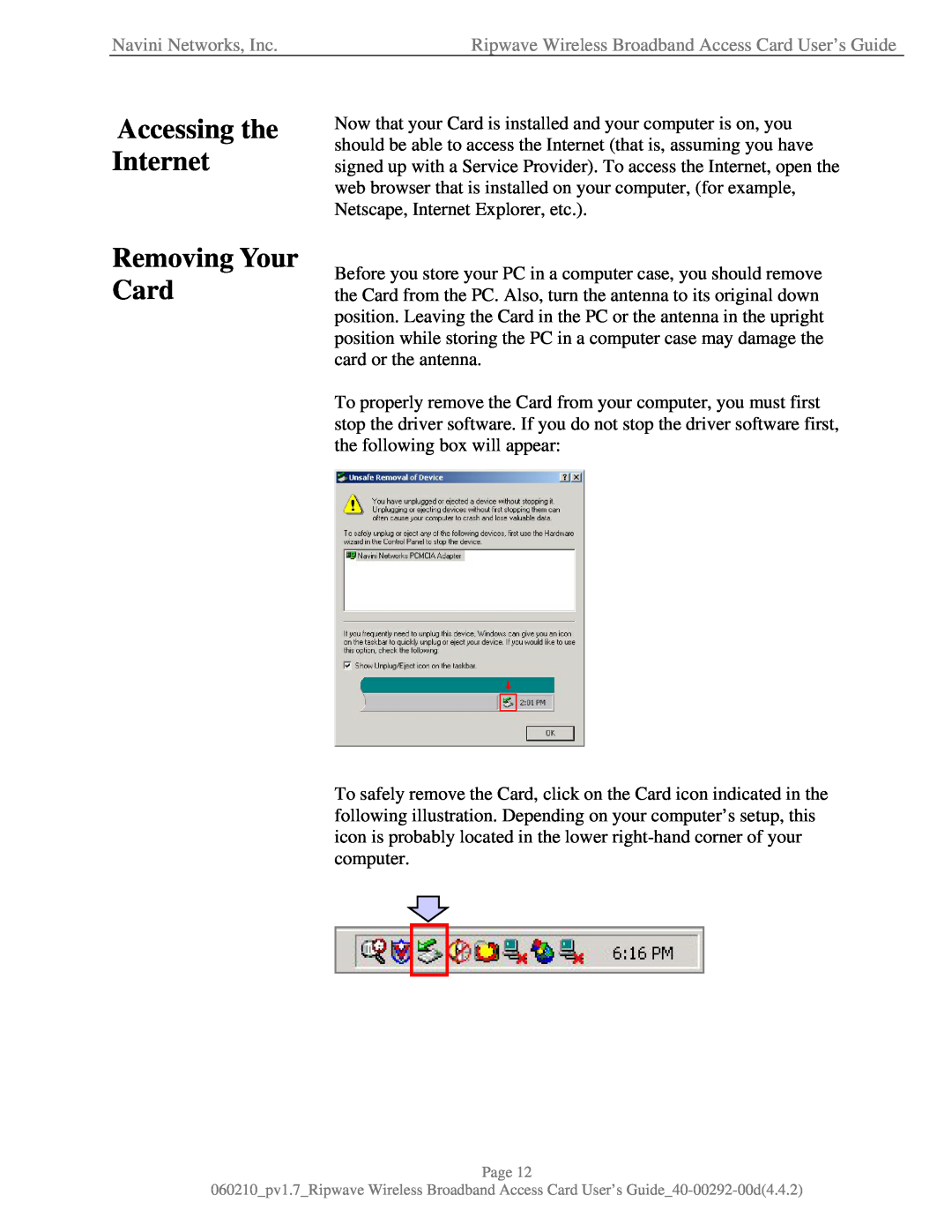Navini Networks 40-00292-00 manual Accessing the Internet Removing Your Card, Navini Networks, Inc 