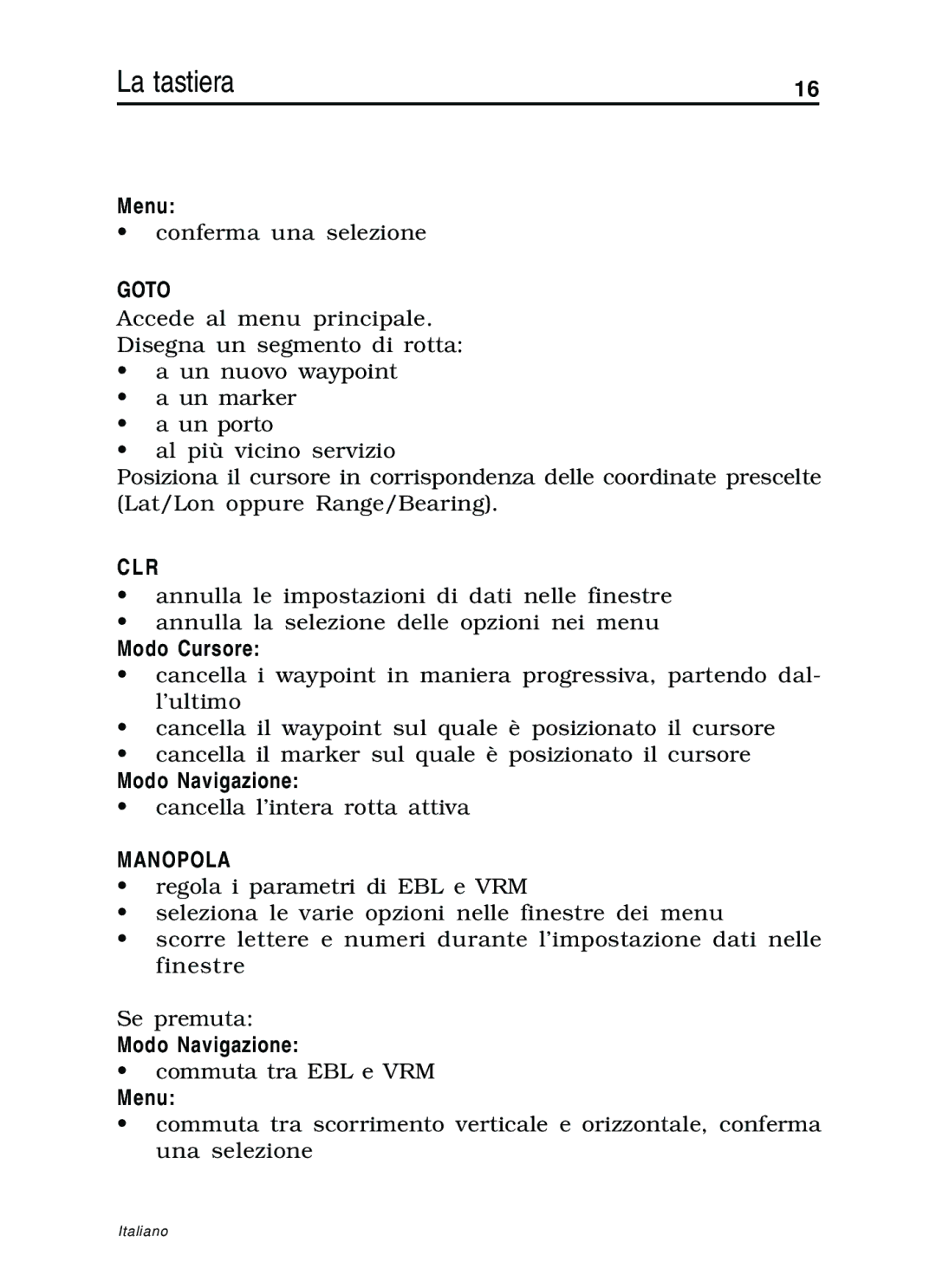 Navionics 10C, 11C manual Menu, Manopola 