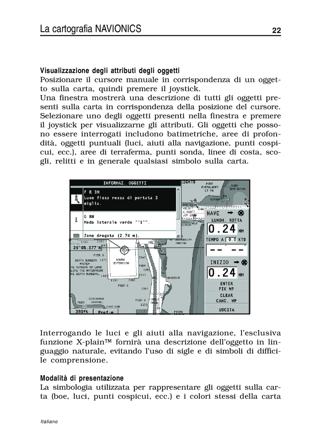 Navionics 10C, 11C manual Visualizzazione degli attributi degli oggetti, Modalità di presentazione 