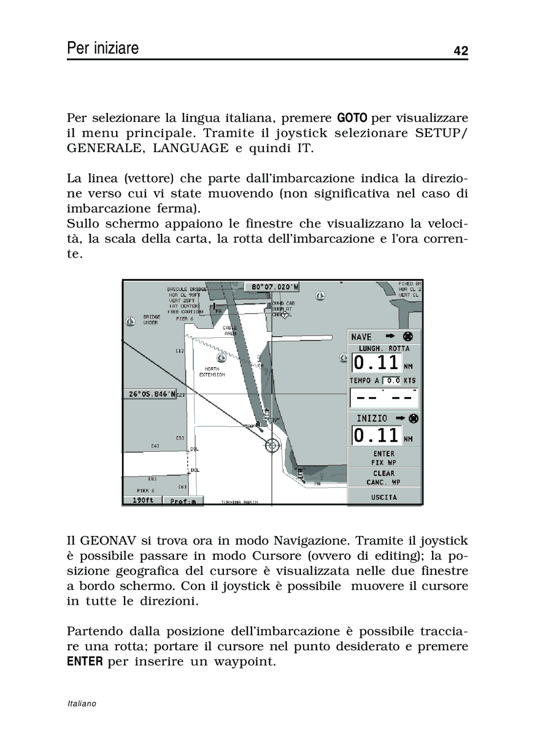 Navionics 10C, 11C manual Per iniziare 