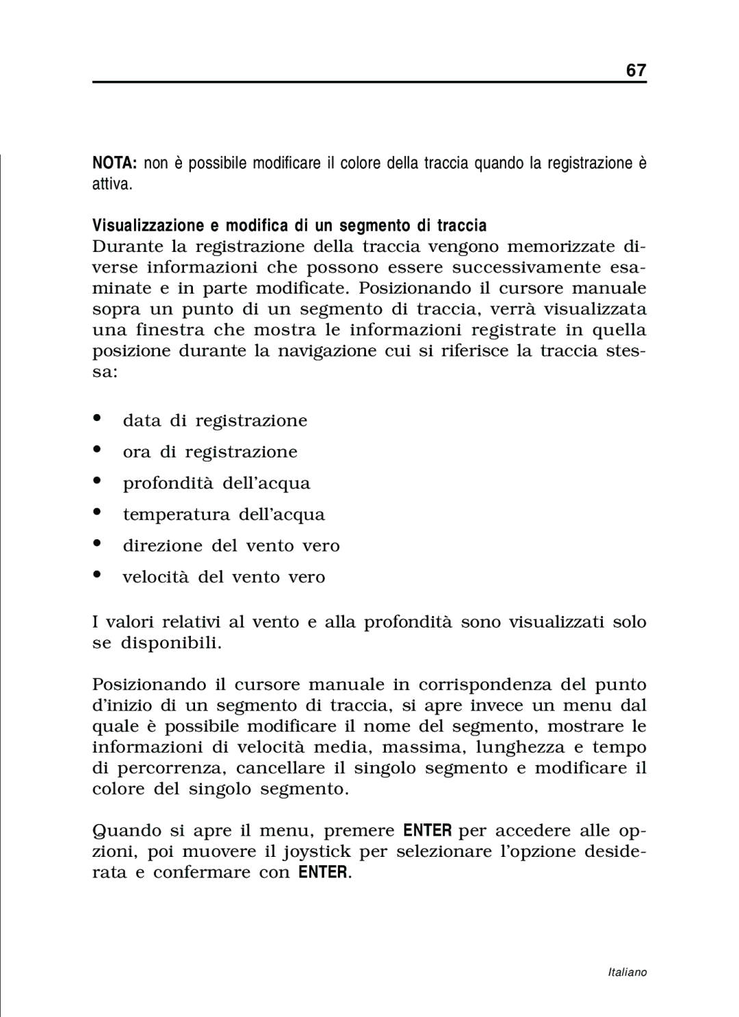 Navionics 11C, 10C manual Visualizzazione e modifica di un segmento di traccia 