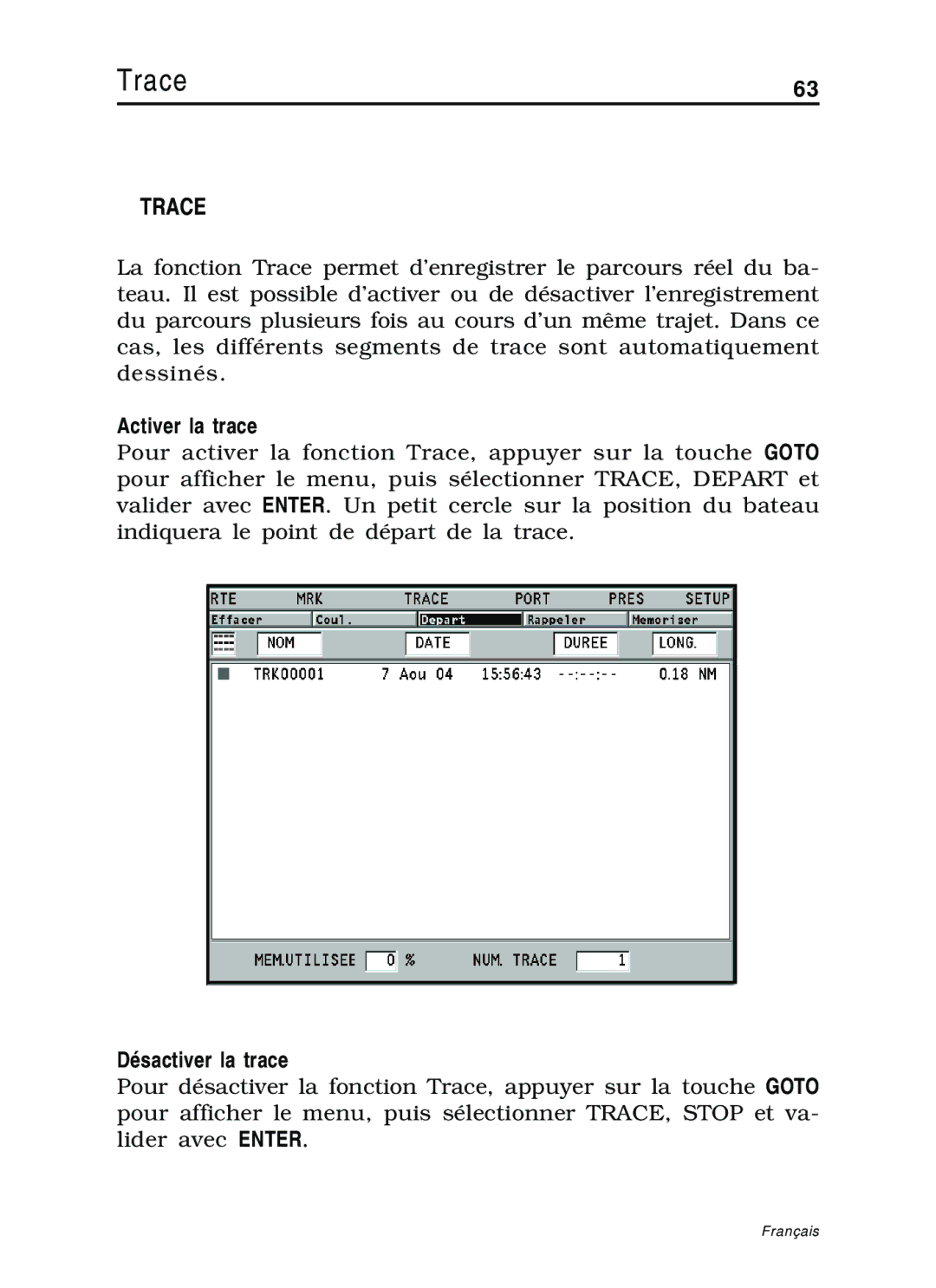 Navionics 11C, 10C manual Trace, Activer la trace, Désactiver la trace 