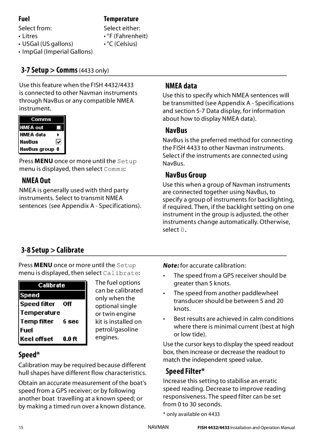 Navman 4432 operation manual Setup Comms 4433 only, Nmea data, Nmea Out, NavBus Group, Setup Calibrate, Speed Filter 