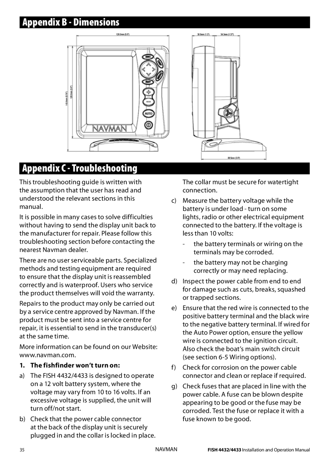 Navman 4432, 4433 operation manual Appendix B Dimensions Appendix C Troubleshooting, Fishfinder won’t turn on 