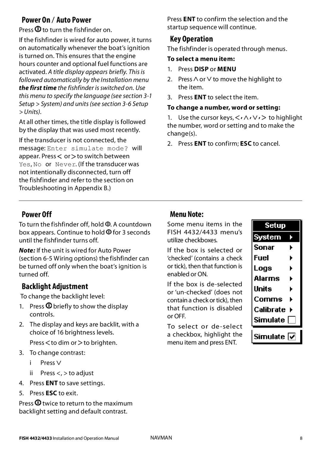 Navman 4433, 4432 operation manual Power On / Auto Power, Key Operation, Power Off, Backlight Adjustment, Menu Note 