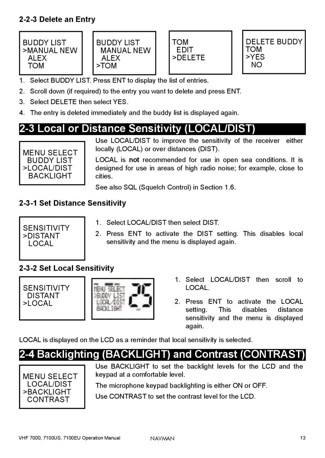 Navman 7000 Local or Distance Sensitivity LOCAL/DIST, Backlighting Backlight and Contrast Contrast, Delete an Entry 