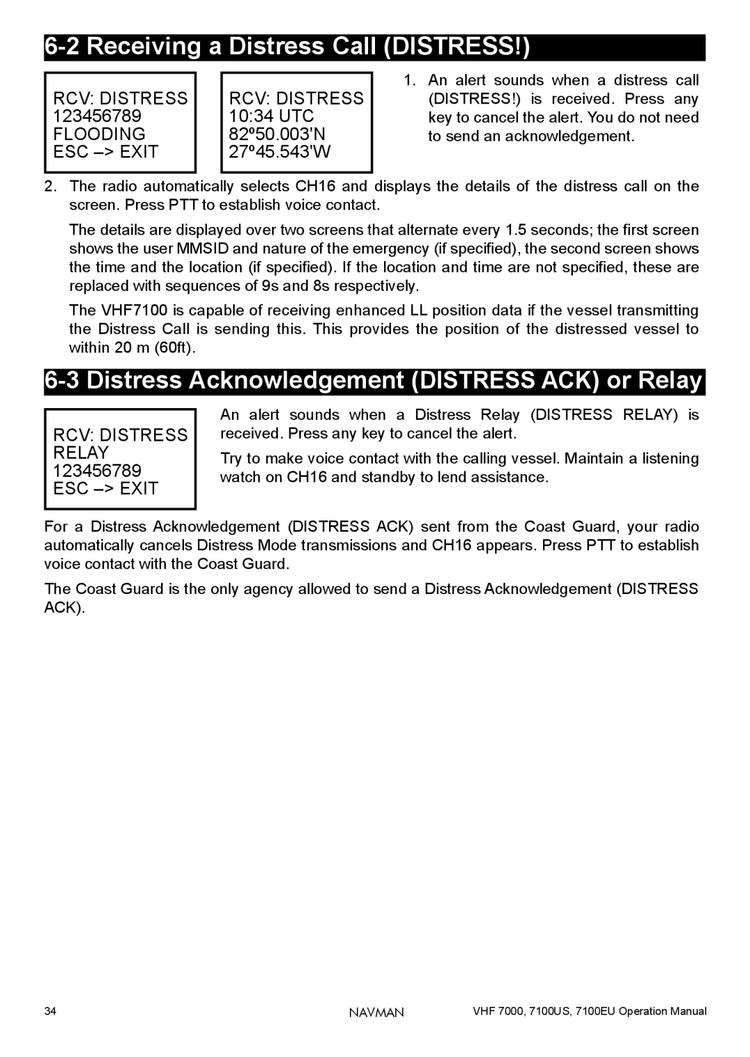 Navman 7000, 7100EU, 7100US Receiving a Distress Call Distress, Distress Acknowledgement Distress ACK or Relay 