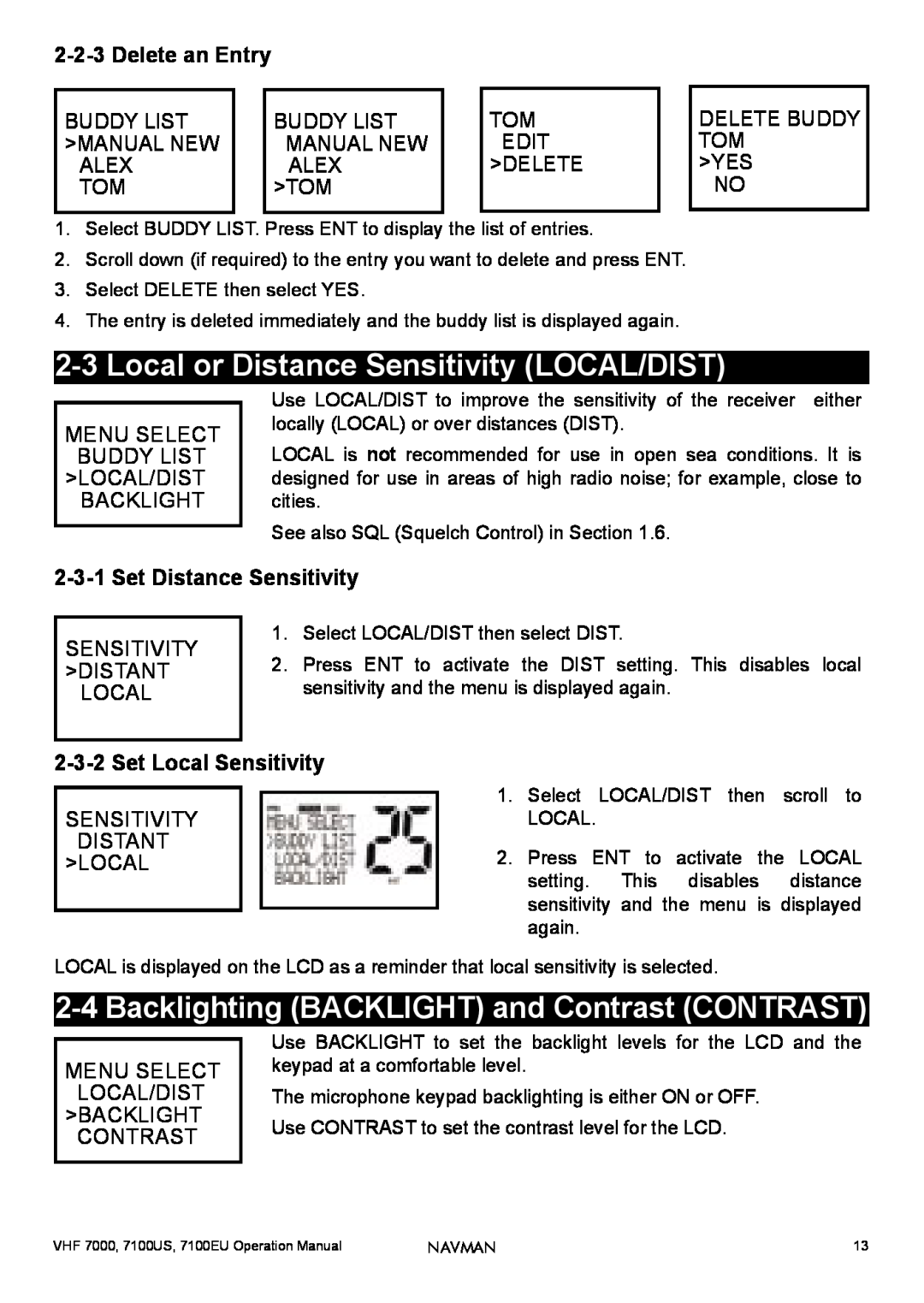 Navman 7000, 7100EU, 7100US 2-3Local or Distance Sensitivity LOCAL/DIST, 2-4Backlighting BACKLIGHT and Contrast CONTRAST 