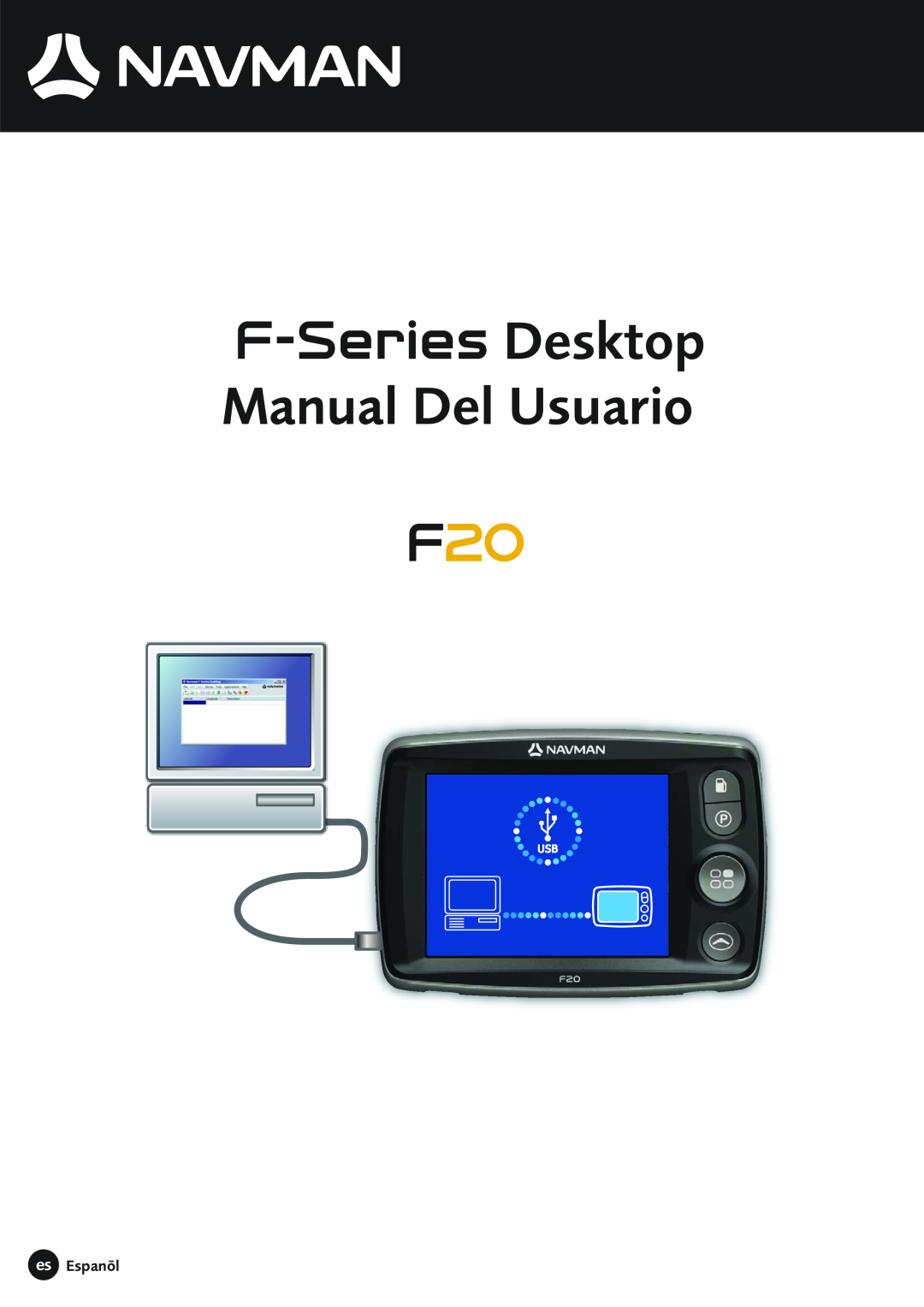 Navman F20 manual es Espanõl, F-Series Desktop Manual Del Usuario 