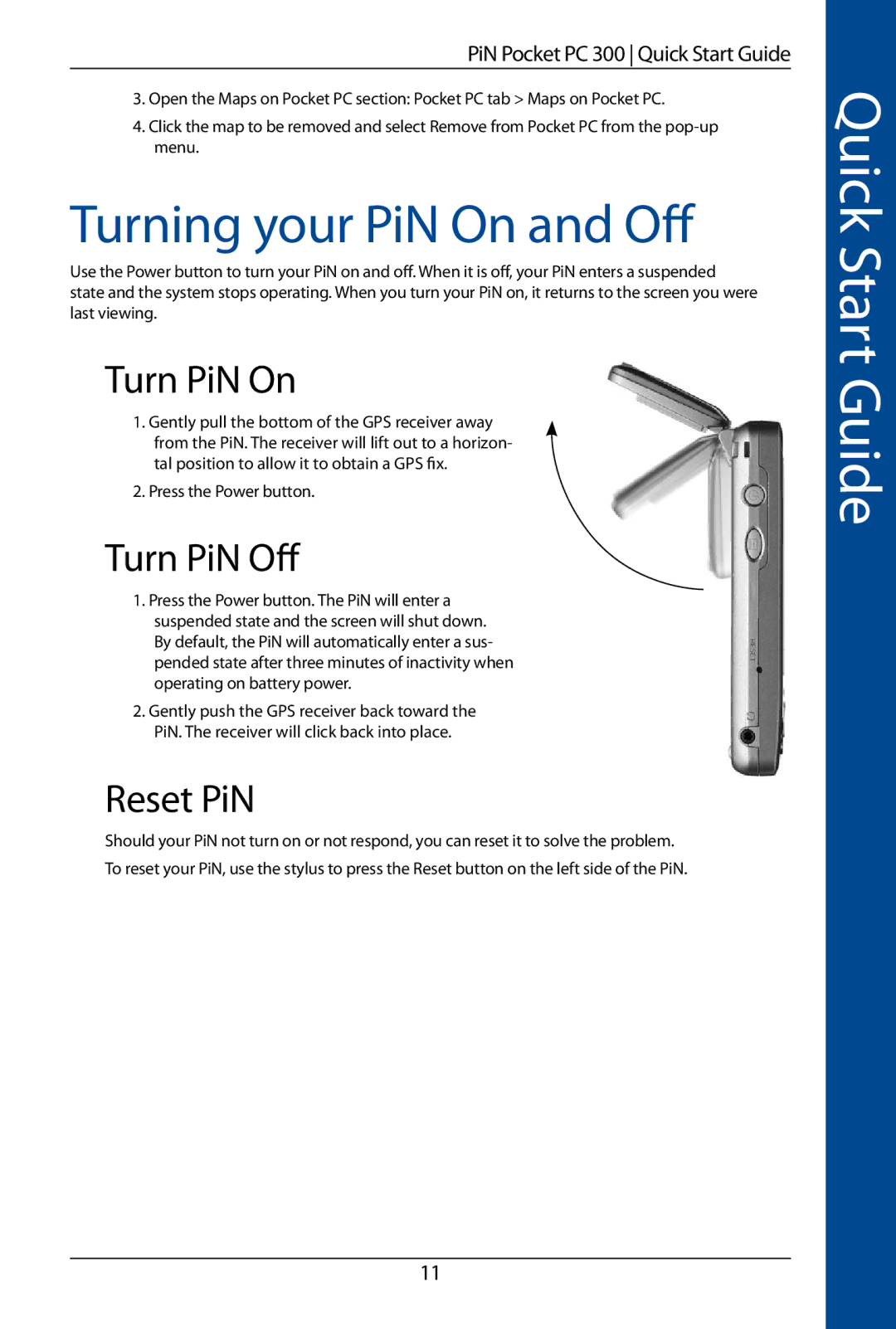 Navman SmartS TM quick start Turning your PiN On and Off, Turn PiN On, Turn PiN Off, Reset PiN 