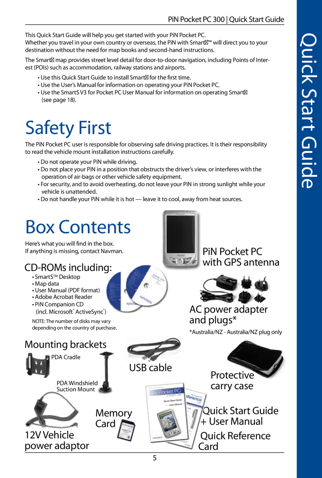 Navman SmartS TM quick start Safety First, Box Contents 