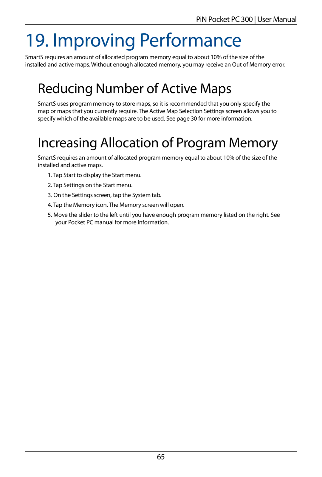 Navman SmartS TM quick start Improving Performance, Reducing Number of Active Maps, Increasing Allocation of Program Memory 