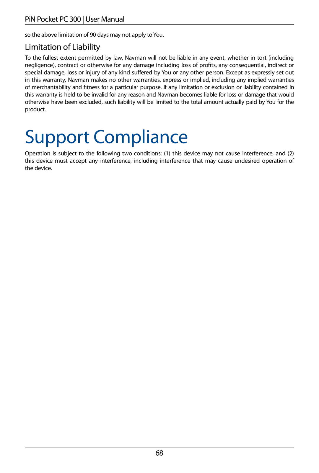 Navman SmartS TM quick start Support Compliance, Limitation of Liability 