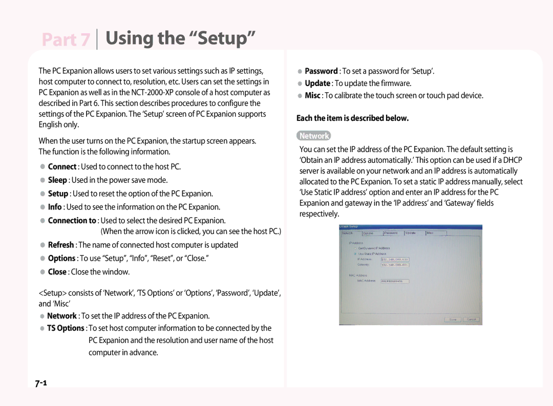 NComputing L200, L120, L100 manual Part 7 Using the Setup, Each the item is described below 