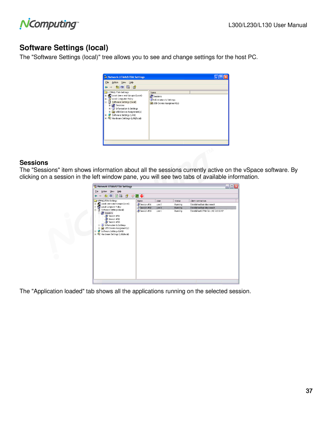 NComputing L130, L230, L300 user manual Software Settings local, Sessions 